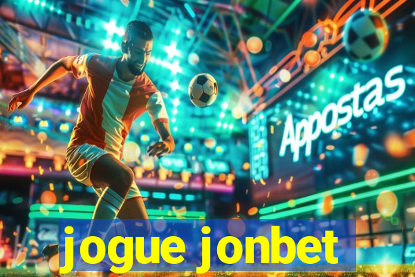 jogue jonbet